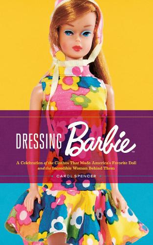 Carol spencer dressing barbie on sale