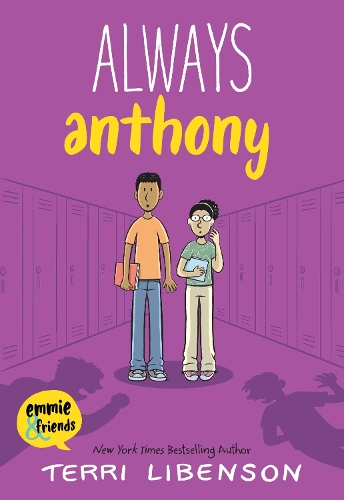 HarperCollins Publishers Inc Emmie & Friends, Always Anthony