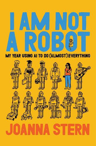Joanna Stern I Am Not a Robot