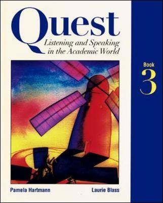 Listening and Speaking in the Academic World: Bk.3 - Quest (Paperback)