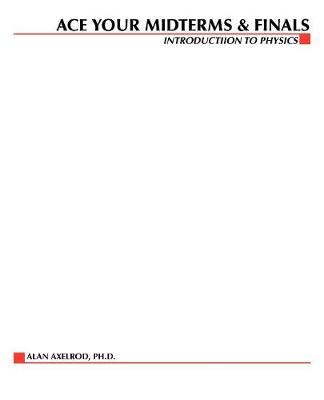 Introduction to Physics - Schaum's Midterms and Finals Series (Paperback)