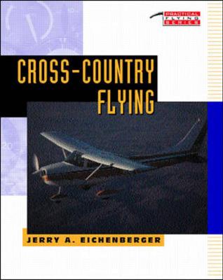 Cross-country Flying - Practical Flying S. (Paperback)