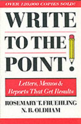 PBS Write to the Point: Letters, Memos and Reports That Get Results (Paperback)