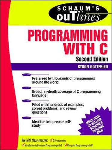 Schaum's Outline of Programming with C (Paperback)