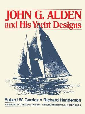John G.Alden and His Yacht Designs (Paperback)