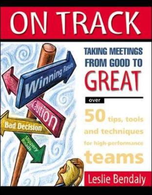 On Track: Taking Meetings from Good to Great (Paperback)