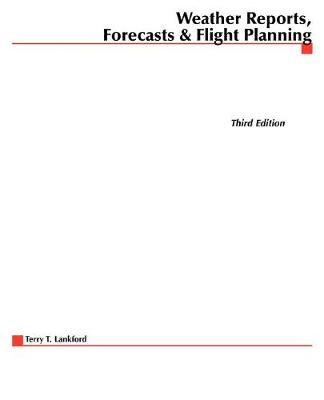 Pilot's Guide to Weather Reports, Forecasts and Flight Planning - Practical Flying S. (Paperback)