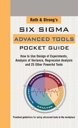 Rath & Strong's Six Sigma Advanced Tools Pocket Guide (Spiral bound)