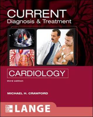 CURRENT Diagnosis and Treatment in Cardiology - Lange Current Series (Paperback)