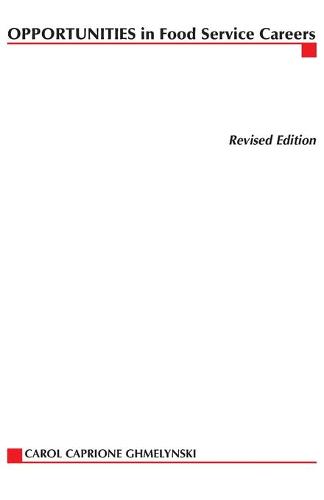 Opportunities in Food Service Careers - Opportunities in ... (Paperback) (Paperback)