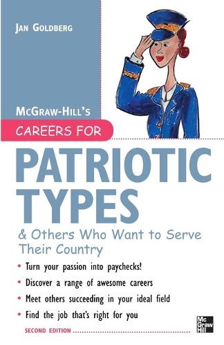 Careers for Patriotic Types & Others Who Want to Serve Their Country - McGraw-Hill Careers for You (Paperback) (Paperback)