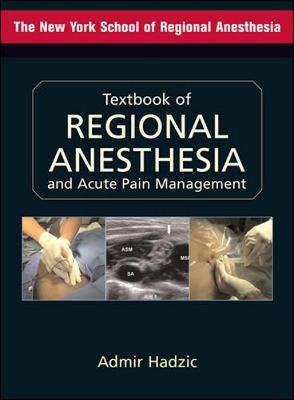 Textbook of Regional Anesthesia and Acute Pain Management (Hardback)