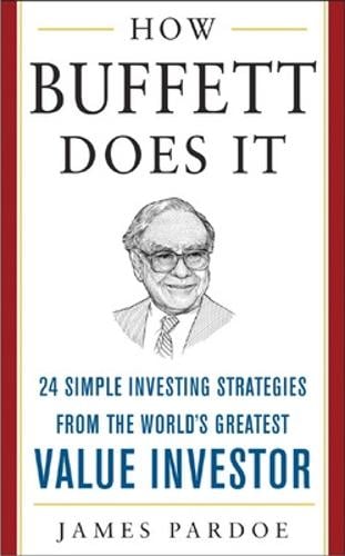 How Buffett Does It - Mighty Managers Series (Hardback)