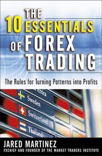 The 10 Essentials of Forex Trading (Hardback)