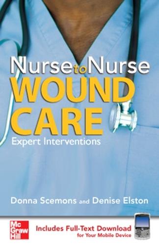 Nurse to Nurse Wound Care - Nurse to Nurse (Paperback)