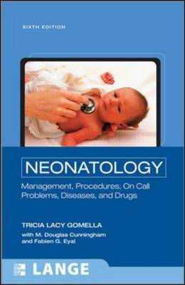 Neonatology: Management, Procedures, On-Call Problems, Diseases, and Drugs - Lange Clinical Science (Paperback)