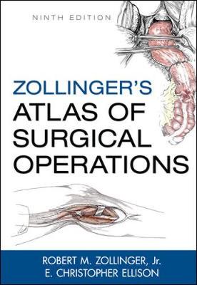 Zollinger's Atlas of Surgical Operations: Illustrations for Ninth Editions by Marita Bitans and Jennifer Smith (Hardback)