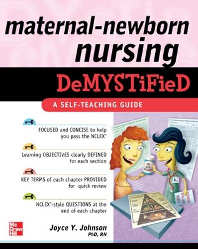 Maternal-newborn Nursing DeMYSTiFieD: A Self-teaching Guide - Demystified Nursing (Paperback)