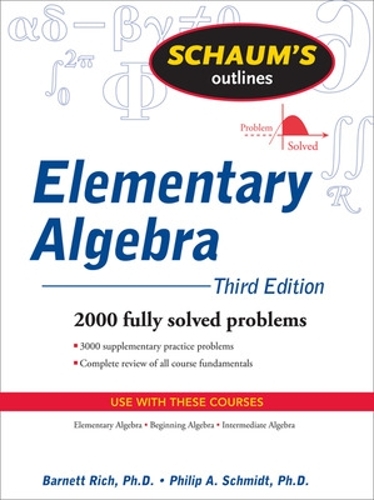 Schaum's Outline of Elementary Algebra, 3ed (Paperback)