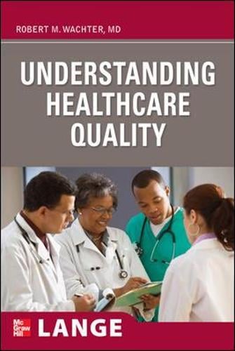 Understanding Healthcare Quality (Paperback)