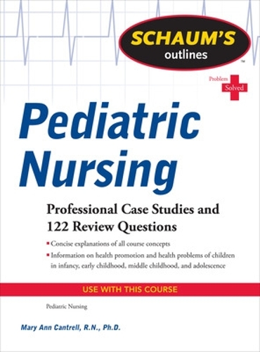 Schaum's Outline of Pediatric Nursing (Paperback)