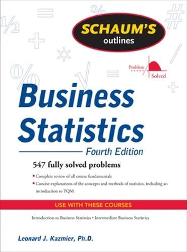 Schaum's Outline of Business Statistics, Fourth Edition (Paperback)