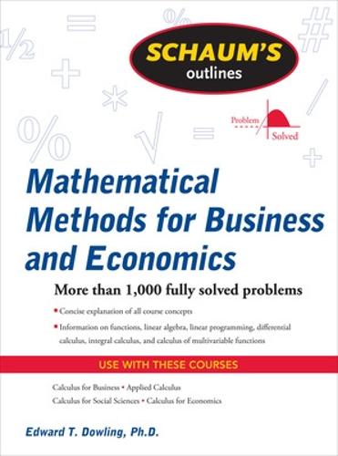 Schaum's Outline of Mathematical Methods for Business and Economics (Paperback)