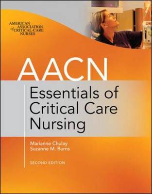 AACN Essentials of Critical Care Nursing - AACN (Paperback)