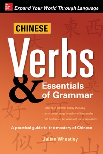 McGraw-Hill Education - Europe Chinese Verbs & Essentials Of Grammar