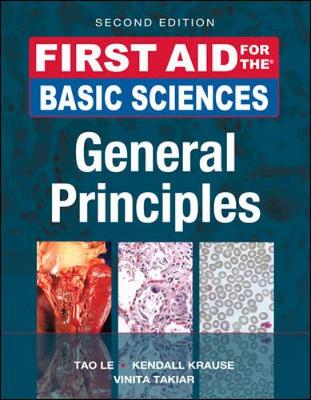 First Aid for the Basic Sciences, General Principles - First Aid Series (Paperback)