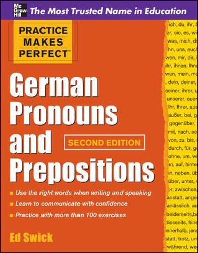 Practice Makes Perfect German Pronouns and Prepositions, Second Edition - Practice Makes Perfect Series (Paperback)
