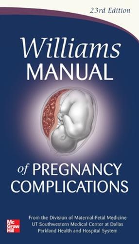 Williams Manual of Pregnancy Complications (Paperback)