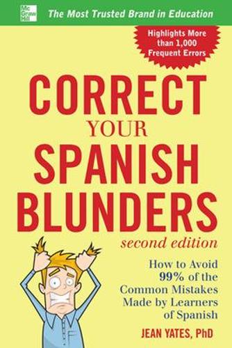 Correct Your Spanish Blunders - Jean Yates