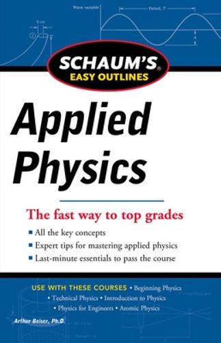 Schaum's Easy Outline of Applied Physics, Revised Edition (Paperback)