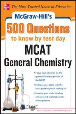 McGraw-Hill's 500 MCAT General Chemistry Questions to Know by Test Day (Paperback)