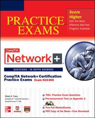 CompTIA Network+ Certification Practice Exams (Exam N10-005) - Comptia Authorized