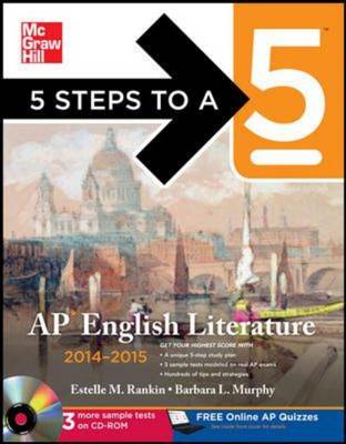 5 Steps to a 5 AP English Literature 2014-2015 - 5 Steps to a 5 on the Advanced Placement Examinations