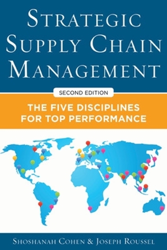 Strategic Supply Chain Management: The Five Core Disciplines for Top Performance (Hardback)