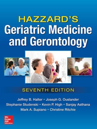Hazzard's Geriatric Medicine and Gerontology, Seventh Edition (Hardback)