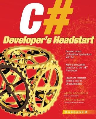 C# Developer's Headstart - Application Development S. (Paperback)