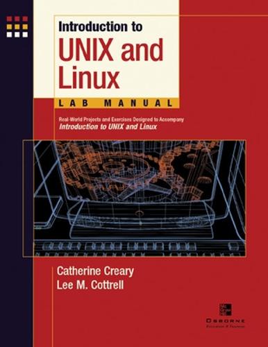 Introduction to Unix and Linux Lab Manual Student Edition by