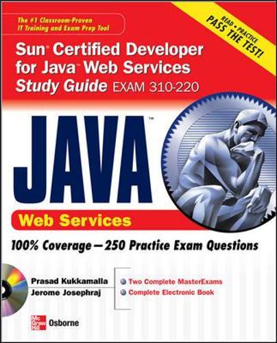 Sun Certified Developer for Java Web Services: Study Guide (exam 310-220) - Certification Press S. (Paperback)