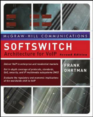 Softswitch: Architecture for VoIP (Hardback)