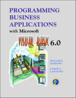 Programming Business Applications with Microsoft Visual Basic 6.0: Version 6.0