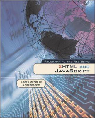 Programming the Web Using XHTML and Javascript (Paperback)