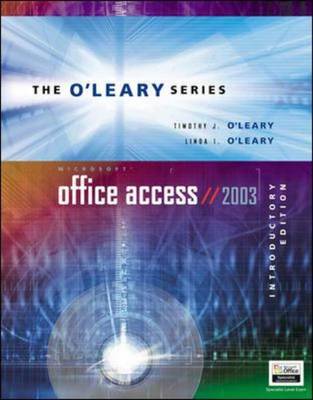 O'Leary Series: Microsoft Access 2003 - O'Leary Series (Paperback)