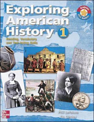 Exploring American History 1 Student Book: Reading, Vocabulary, and Test-taking Skills: Pre-history to 1865 - Exploring American History (Paperback)
