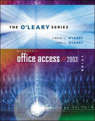 Microsoft Access 2003: With Student Data File CD - O'Leary Series