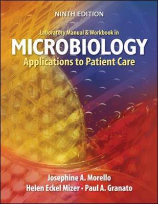 Laboratory Manual and Workbook in Microbiology: Applications to Patient Care (Spiral bound)