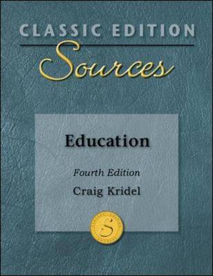 Classic Edition Sources: Education - Classic Edition Sources (Paperback)